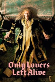 دانلود فیلم Only Lovers Left Alive سال 2013 - تنها عاشقان زنده می‌مانند