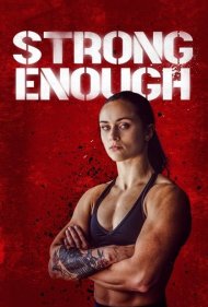 دانلود فیلم Strong Enough سال 2022 - به اندازه کافی قوی