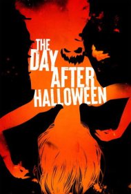 دانلود فیلم The Day After Halloween سال 2022 - روز بعد از هالووین