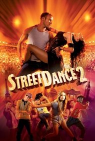 دانلود فیلم StreetDance 2 سال 2012 - رقص خیابانی ۲