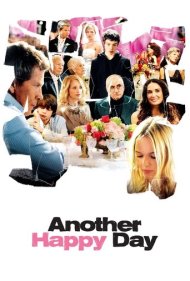دانلود فیلم Another Happy Day سال 2011 - یک روز شاد دیگر
