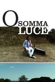 دانلود فیلم O somma luce سال 2011 - ای نور مطلق