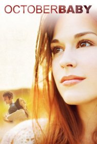 دانلود فیلم October Baby سال 2011 - کودک اکتبر