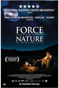 دانلود فیلم Force of Nature: The David Suzuki Movie سال 2011 - نیروی طبیعت: فیلم دیوید سوزوکی