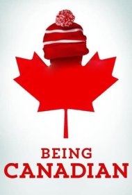 دانلود فیلم Being Canadian سال 2015 - کانادایی بودن
