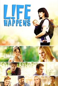 دانلود فیلم L!fe Happens سال 2011 - زندگی اتفاق می‌افتد