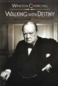 دانلود فیلم Winston Churchill: Walking with Destiny سال 2010 - وینستون چرچیل: همگام با تقدیر