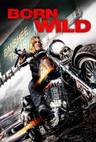 دانلود فیلم Born Wild سال 2012 - وحشی زاده