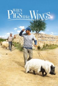دانلود فیلم When Pigs Have Wings سال 2011 - وقتی خوکها بال درمیآورند