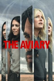 دانلود فیلم The Aviary سال 2022 - پرندگان