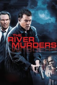 دانلود فیلم The River Murders سال 2011 - قتل‌های رودخانه