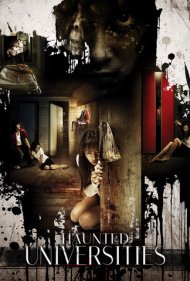 دانلود فیلم Haunted Universities سال 2009 - دانشگاههای جنزده