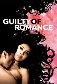 دانلود فیلم Guilty of Romance سال 2011 - گناهکار عشق