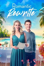 دانلود فیلم Romantic Rewrite سال 2022 - بازنویسی عاشقانه