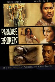دانلود فیلم Paradise Broken سال 2011 - بهشت درهمشکسته