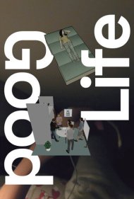 دانلود فیلم Good Life سال 2022 - زندگی خوب