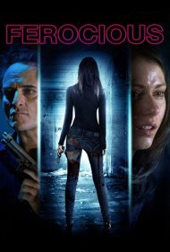 دانلود فیلم Ferocious سال 2013 - وحشی