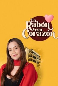 دانلود فیلم Un rabón con corazón سال 2022 - یک دم با یک قلب