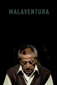 دانلود فیلم Malaventura سال 2011 - بدبیاری
