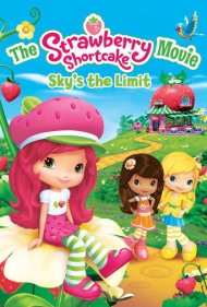 دانلود فیلم The Strawberry Shortcake Movie: Sky's the Limit سال 2009 - فیلم دختر توتفرنگی: آسمان محدودیت دارد