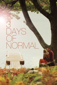 دانلود فیلم 3 Days of Normal سال 2012 - ۳ روز عادی