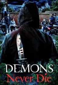 دانلود فیلم Demons Never Die سال 2011 - شیاطین هرگز نمیمیرند
