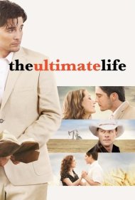 دانلود فیلم The Ultimate Life سال 2013 - زندگی نهایی