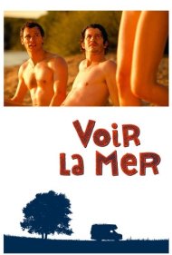 دانلود فیلم Voir la Mer سال 2011 - دیدن دریا