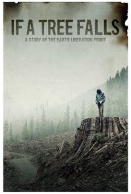 If a Tree Falls: A Story of the Earth Liberation Front 2011