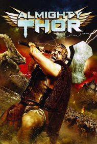 دانلود فیلم Almighty Thor سال 2011 - ثور قادر مطلق