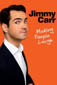 Jimmy Carr: Making People Laugh 2010