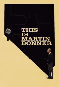 دانلود فیلم This Is Martin Bonner سال 2013 - این مارتین بانر است