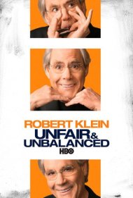 دانلود فیلم Robert Klein: Unfair & Unbalanced سال 2010 - رابرت کلاین: ناعادلانه و نامتعادل