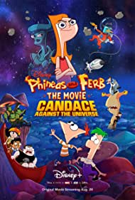 دانلود دوبله فارسی فیلم Phineas and Ferb the Movie: Candace Against the Universe سال 2020 - فینیس و فرب : کندیس در برابر جهان