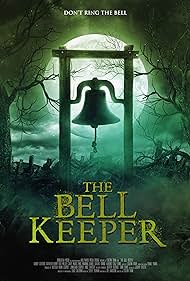 دانلود فیلم The Bell Keeper سال 2023 - نگهبان زنگ