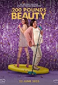 دانلود فیلم 200 Pounds Beauty سال 2023 - 200 پوند زیبایی