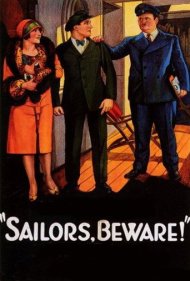 دانلود فیلم Sailors, Beware! سال 1927 - ملوانان، برحذر باشید!