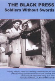 دانلود فیلم The Black Press: Soldiers Without Swords سال 1999 - مطبوعات سیاه: سربازان بدون شمشیر