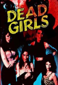 دانلود فیلم Dead Girls سال 1990 - دختران مرده