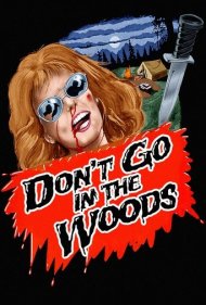 دانلود فیلم Don't Go in the Woods سال 1981 - به جنگل نرو