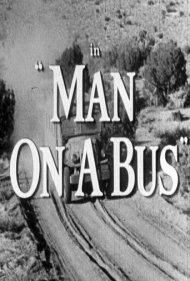 دانلود فیلم Man on a Bus سال 1955 - مردی در اتوبوس