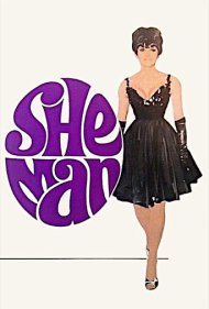 دانلود فیلم She-Man: A Story of Fixation سال 1967 - زننما: داستانی از یک وسواس فکری