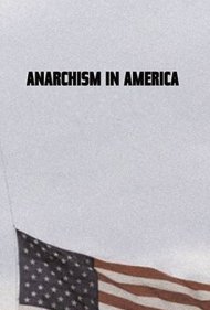 دانلود فیلم Anarchism in America سال 1983 - آنارشیسم در آمریکا