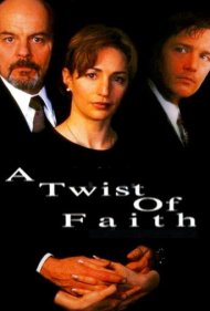 دانلود فیلم A Twist of Faith سال 1999 - چرخش تقدیر