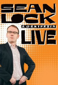 دانلود فیلم Sean Lock: Lockipedia Live سال 2010 - شان لاک: لاک‌پدیا زنده