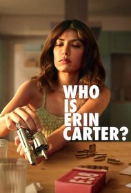دانلود فیلم Who Is Erin Carter? سال 2023 - ارین کارتر کیست؟