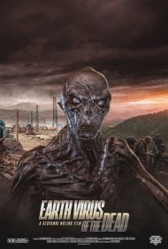 دانلود فیلم Earth Virus of the Dead سال 2022 - ویروس زمینی مردگان