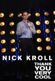 دانلود فیلم Nick Kroll: Thank You Very Cool سال 2011 - نیک کرول: متشکرم، بسیار عالی بود