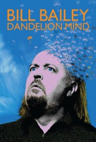 Bill Bailey: Dandelion Mind 2010