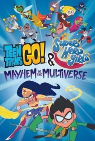 دانلود دوبله فارسی فیلم Teen Titans Go! And DC Super Hero Girls: Mayhem in the Multiverse سال 2022 - تایتان های نوجوان به پیش و دختران ابرقهرمان دی سی: آشوب در مولتی ورس